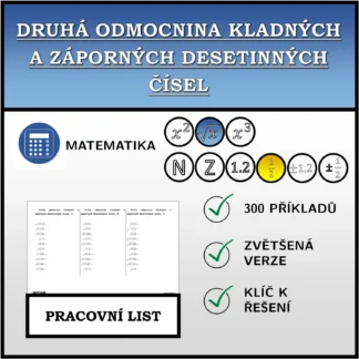 Pracovní list: Druhá odmocnina kladných a záporných desetinných čísel