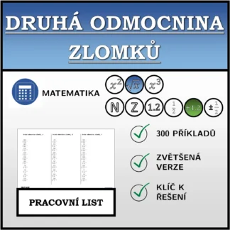 Pracovní list: Druhá odmocnina zlomků