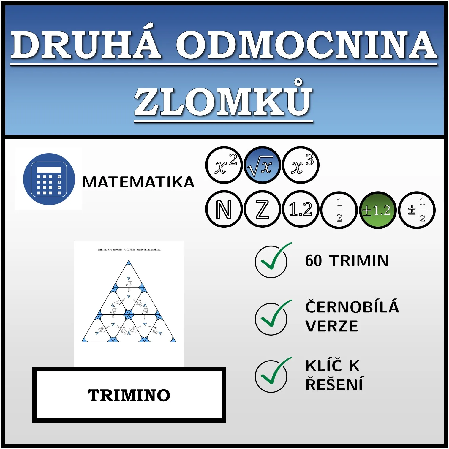 Trimino: Druhá odmocnina zlomků