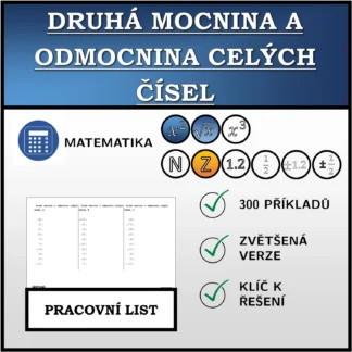 Pracovní list: Druhá mocnina a odmocnina celých čísel