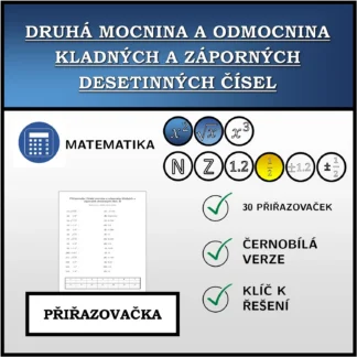 Přiřazovačka: Druhá mocnina a odmocnina kladných a záporných desetinných čísel