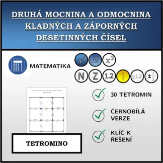 Tetromino: Druhá mocnina a odmocnina kladných a záporných desetinných čísel