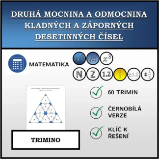 Trimino: Druhá mocnina a odmocnina kladných a záporných desetinných čísel